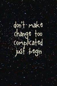ChangeJustBegin